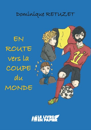 publier-un-livre.com_1009-en-route-vers-la-coupe-du-monde