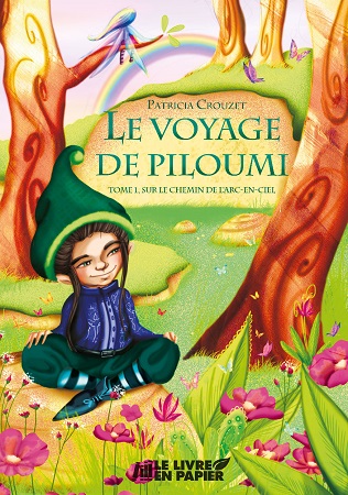 publier-un-livre.com_1076-le-voyage-de-piloumi-tome-1-sur-le-chemin-de-l-arc-en-ciel