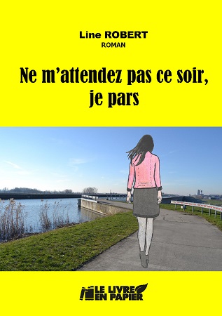 publier-un-livre.com_1158-ne-m-attendez-pas-ce-soir-je-pars