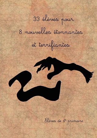 publier-un-livre.com_1174-33-eleves-pour-8-nouvelles-etonnantes-et-terrifiantes