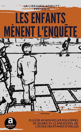 publier-un-livre.com_1176-les-enfants-menent-l-enquete
