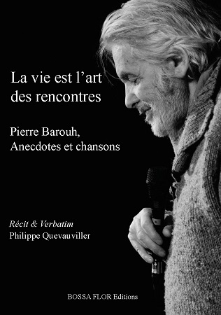 publier-un-livre.com_1180-la-vie-est-l-art-des-rencontres-pierre-barouh-anecdotes-et-chansons