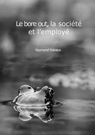 publier-un-livre.com_1181-le-bore-out-la-societe-et-l-employe