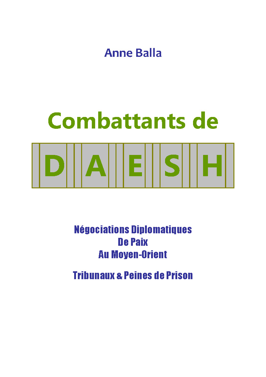 publier-un-livre.com_1201-combattants-de-daesh-negociations-diplomatiques-de-paix-au-moyen-orient-tribunaux-peines-de-prison