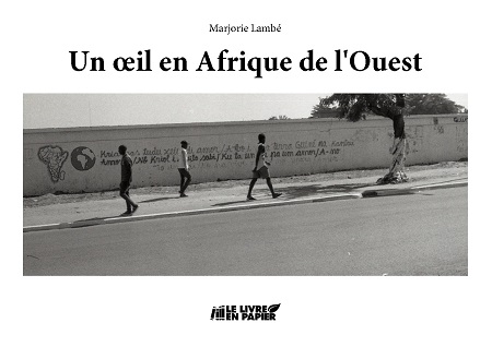 publier-un-livre.com_1202-un-oeil-en-afrique-de-l-ouest