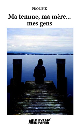 publier-un-livre.com_1214-ma-femme-ma-mere-mes-gens