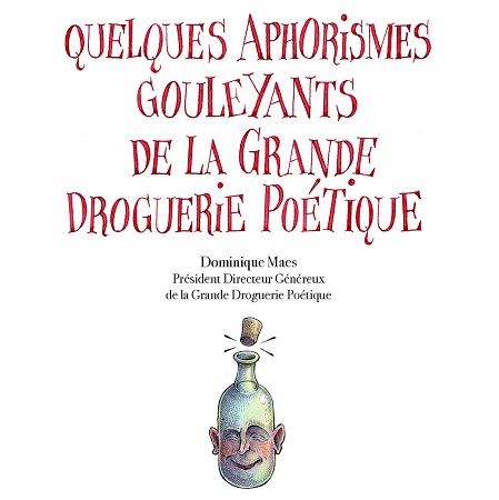 publier-un-livre.com_1280-quelques-aphorismes-gouleyants-de-la-grande-droguerie-poetique