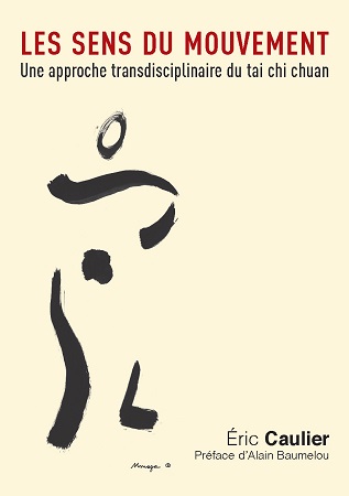 publier-un-livre.com_1302-les-sens-du-mouvement-une-approche-transdisciplinaire-du-tai-chi-chuan