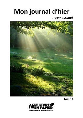 publier-un-livre.com_132-mon-journal-d-hier-tome-1