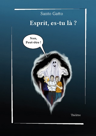 publier-un-livre.com_1330-esprit-es-tu-la-non-peut-etre- 