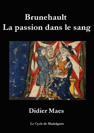 publier-un-livre.com_1352-brunehault-la-passion-dans-le-sang