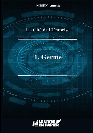 publier-un-livre.com_1386-la-cite-de-l-emprise-tome-1-germe