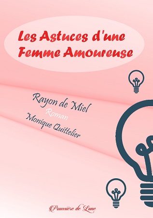 publier-un-livre.com_139-rayon-de-miel-ou-les-astuces-d-une-femme-amoureuse