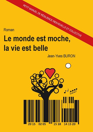 publier-un-livre.com_1397-le-monde-est-moche-la-vie-est-belle