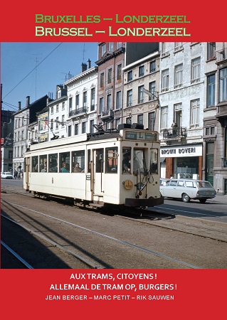 publier-un-livre.com_1499-aux-trams-citoyens-bruxelles-londerzeel-allemaal-de-tram-op-burgers-brussel-londerzeel