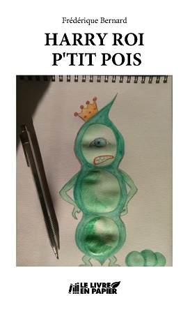 publier-un-livre.com_1555-harry-p-tit-pois-et-la-tribu-des-legumes-verts