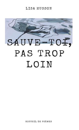 publier-un-livre.com_1669-sauve-toi-pas-trop-loin