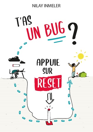 publier-un-livre.com_1688-t-as-un-bug-appuie-sur-reset