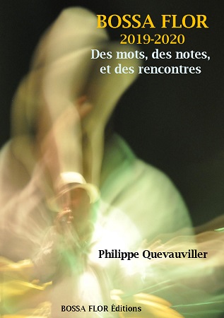 publier-un-livre.com_1698-bossa-flor-2019-2020-des-notes-des-mots-et-des-rencontres