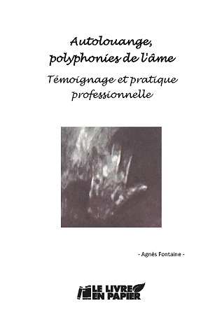publier-un-livre.com_1703-autolouange-polyphonies-de-l-ame-temoignage-et-pratique-professionnelle