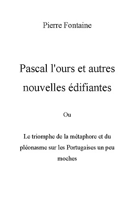 publier-un-livre.com_1789-pascal-l-ours-et-autres-nouvelles-edifiantes