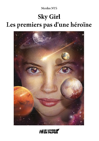 publier-un-livre.com_1791-sky-girl-les-premiers-pas-d-une-heroine