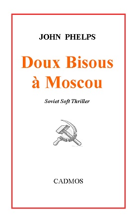 publier-un-livre.com_1801-doux-bisous-a-moscou