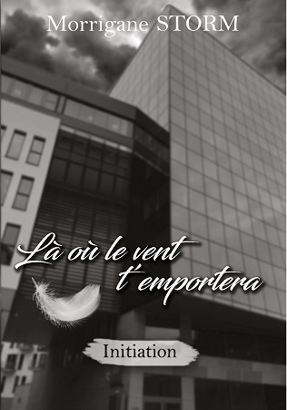 publier-un-livre.com_1882-la-ou-le-vent-t-emportera-tome-1-initiation
