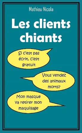 publier-un-livre.com_1915-les-clients-chiants