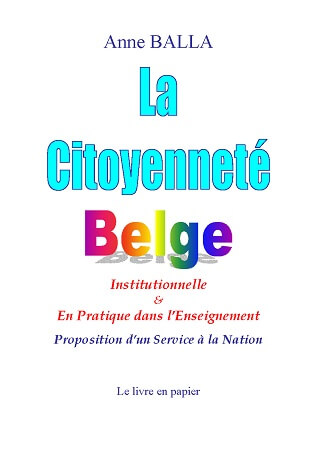 publier-un-livre.com_203-la-citoyennete-belge-institutionnelle-en-pratique-dans-l-enseignement-proposition-d-un-service-a-la-nation