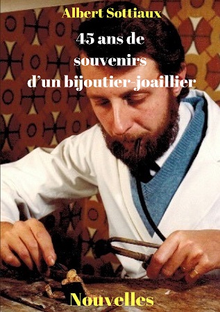 publier-un-livre.com_2096-45-ans-de-souvenirs-d-un-bijoutier-joaillier