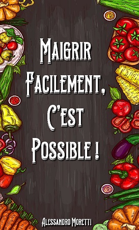 publier-un-livre.com_2099-maigrir-facilement-c-est-possible