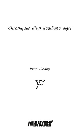 publier-un-livre.com_2109-chroniques-d-un-etudiant-aigri