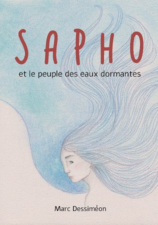 publier-un-livre.com_2138-sapho-et-le-peuple-des-eaux-dormantes