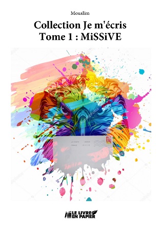 publier-un-livre.com_2291-collection-je-m-ecris-tome-1-missive