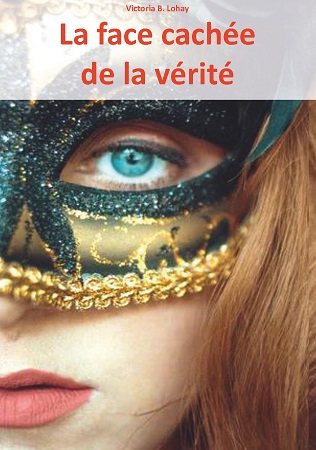 publier-un-livre.com_2316-la-face-cachee-de-la-verite