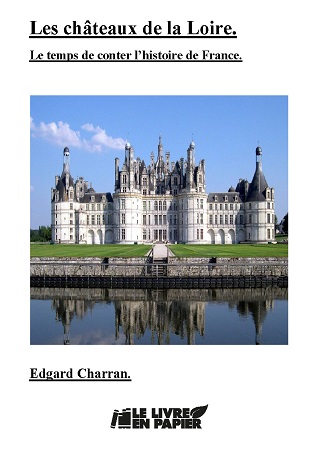 publier-un-livre.com_2323-les-chateaux-de-la-loire