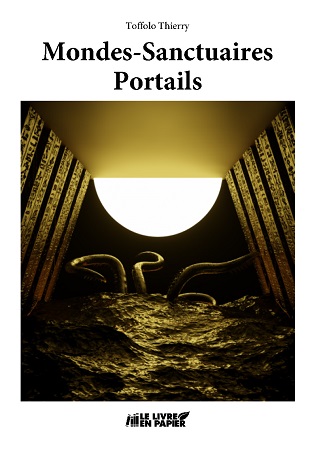 publier-un-livre.com_2331-mondes-sanctuaires-portails