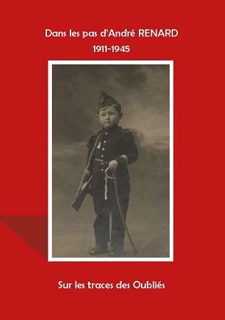 publier-un-livre.com_2450-dans-les-pas-d-andre-renard-1911-1945-sur-les-traces-des-oublies