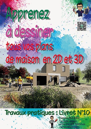 publier-un-livre.com_2484-apprenez-a-dessiner-tous-vos-plans-en-2d-et-3d-livret-n-10