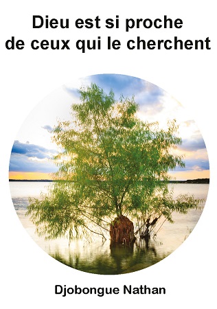 publier-un-livre.com_2495-dieu-est-si-proche-de-ceux-qui-le-cherchent