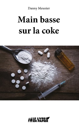 publier-un-livre.com_2508-main-basse-sur-la-coke