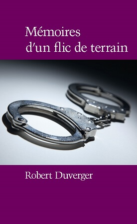 publier-un-livre.com_251-memoires-d-un-flic-de-terrain