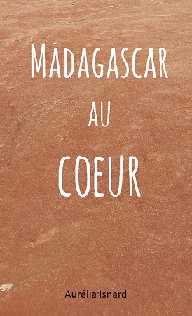 publier-un-livre.com_2526-madagascar-au-coeur