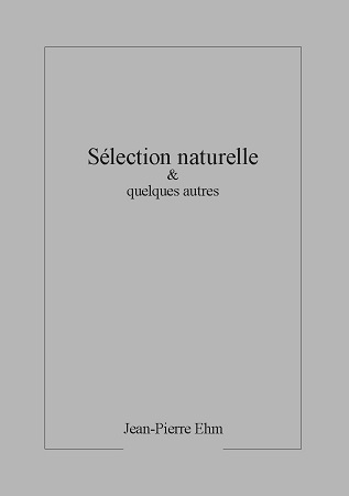 publier-un-livre.com_2576-la-selection-naturelle-et-quelques-autres