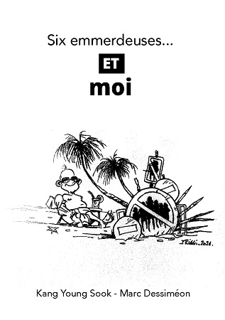 publier-un-livre.com_2584-six-emmerdeuses-et-moi