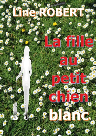 publier-un-livre.com_2649-la-fille-au-petit-chien-blanc