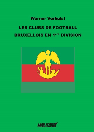 publier-un-livre.com_2728-les-clubs-de-football-bruxellois-en-1ere-division