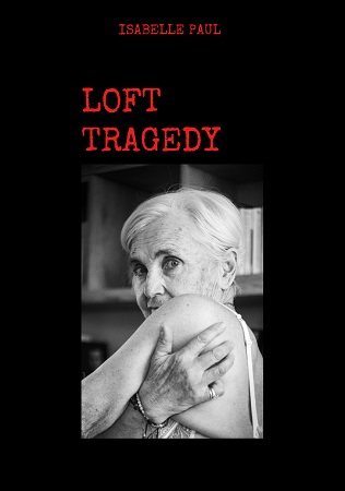 publier-un-livre.com_2734-loft-tragedy