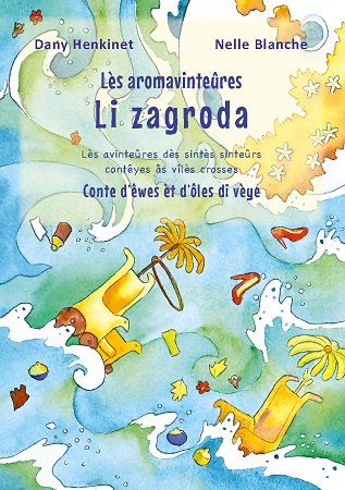 publier-un-livre.com_2749-les-aventures-des-sintes-sinteurs-conteyes-as-viles-crosses-conte-d-ewes-et-d-oles-di-veye-de-dany-henkinet-nelle-blanche-et